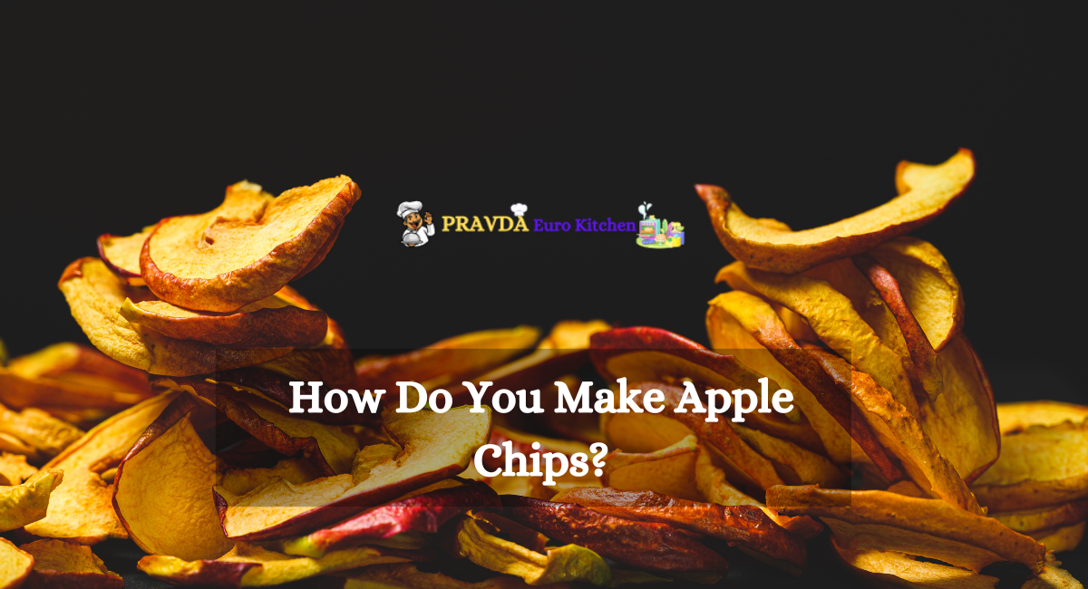 How Do You Make Apple Chips